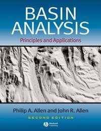 Basin Analysis. Principles and Applications,  аудиокнига. ISDN33820782
