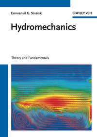 Hydromechanics. Theory and Fundamentals - Sinaiski Emmanuil