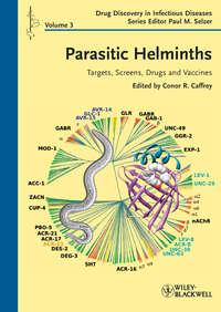 Parasitic Helminths. Targets, Screens, Drugs and Vaccines,  audiobook. ISDN33821166