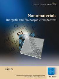 Nanomaterials. Inorganic and Bioinorganic Perspectives - Scott Robert