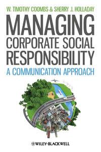 Managing Corporate Social Responsibility. A Communication Approach,  Hörbuch. ISDN33821310