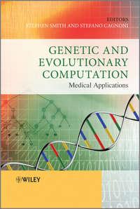 Genetic and Evolutionary Computation. Medical Applications - Cagnoni Stefano