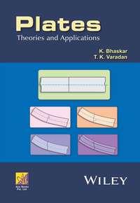 Plates. Theories and Applications - Varadan T.