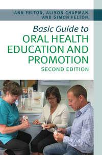 Basic Guide to Oral Health Education and Promotion,  audiobook. ISDN33821430