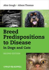 Breed Predispositions to Disease in Dogs and Cats,  аудиокнига. ISDN33821438