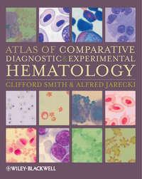 Atlas of Comparative Diagnostic and Experimental Hematology - Jarecki Alfred