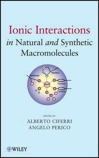 Ionic Interactions in Natural and Synthetic Macromolecules,  аудиокнига. ISDN33821542