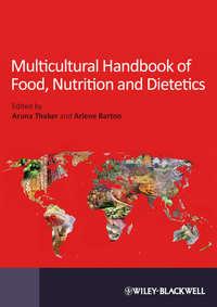 Multicultural Handbook of Food, Nutrition and Dietetics - Barton Arlene