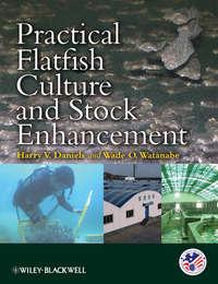 Practical Flatfish Culture and Stock Enhancement,  аудиокнига. ISDN33821734