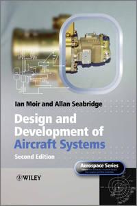 Design and Development of Aircraft Systems - Moir Ian