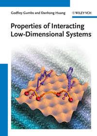 Properties of Interacting Low-Dimensional Systems - Huang Danhong
