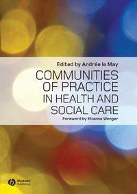 Communities of Practice in Health and Social Care,  аудиокнига. ISDN33822006