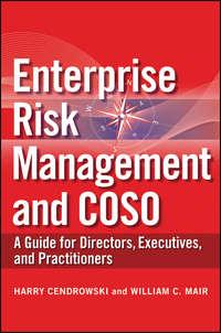 Enterprise Risk Management and COSO. A Guide for Directors, Executives and Practitioners - Mair William