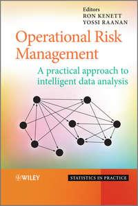 Operational Risk Management. A Practical Approach to Intelligent Data Analysis,  audiobook. ISDN33822286