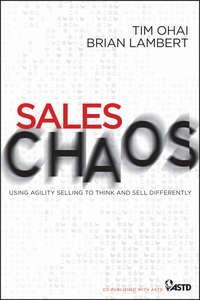 Sales Chaos. Using Agility Selling to Think and Sell Differently,  książka audio. ISDN33822678
