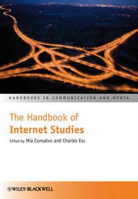The Handbook of Internet Studies - Consalvo Mia