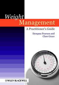Weight Management. A Practitioners Guide,  audiobook. ISDN33822878