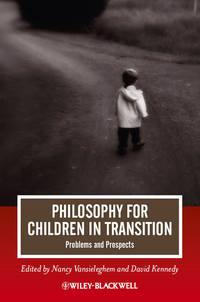 Philosophy for Children in Transition. Problems and Prospects,  audiobook. ISDN33822966