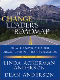 The Change Leaders Roadmap. How to Navigate Your Organizations Transformation,  książka audio. ISDN33823022