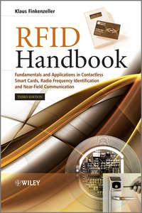 RFID Handbook. Fundamentals and Applications in Contactless Smart Cards, Radio Frequency Identification and Near-Field Communication - Finkenzeller Klaus