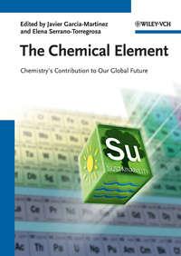 The Chemical Element. Chemistrys Contribution to Our Global Future,  audiobook. ISDN33823222