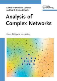 Analysis of Complex Networks. From Biology to Linguistics - Dehmer Matthias