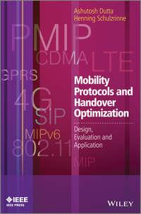Mobility Protocols and Handover Optimization. Design, Evaluation and Application - Schulzrinne Henning