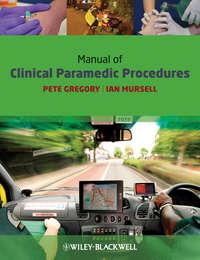 Manual of Clinical Paramedic Procedures,  аудиокнига. ISDN33823742
