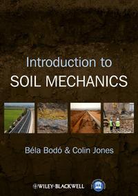 Introduction to Soil Mechanics - Jones Colin