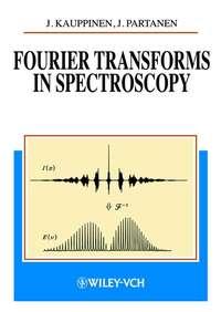 Fourier Transforms in Spectroscopy - Kauppinen Jyrki