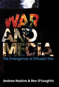 War and Media,  аудиокнига. ISDN33824166