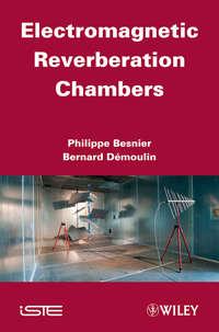 Electromagnetic Reverberation Chambers,  audiobook. ISDN33824174