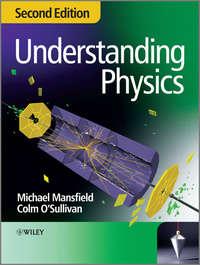 Understanding Physics,  аудиокнига. ISDN33824438