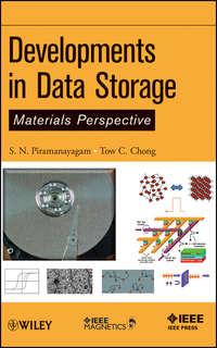 Developments in Data Storage. Materials Perspective - Chong Tow