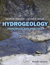 Hydrogeology. Principles and Practice - Hiscock Kevin