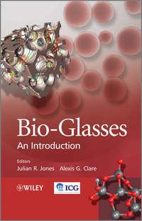 Bio-Glasses. An Introduction - Jones Julian