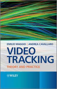 Video Tracking. Theory and Practice,  аудиокнига. ISDN33824654