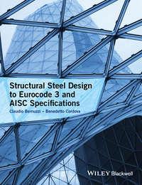 Structural Steel Design to Eurocode 3 and AISC Specifications,  аудиокнига. ISDN33824782