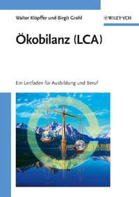 Ökobilanz (LCA). Ein Leitfaden für Ausbildung und Beruf,  Hörbuch. ISDN33824814