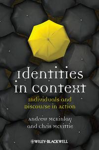 Identities in Context. Individuals and Discourse in Action,  audiobook. ISDN33824894