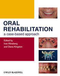 Oral Rehabilitation. A Case-Based Approach,  audiobook. ISDN33825030