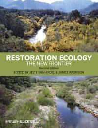 Restoration Ecology. The New Frontier,  audiobook. ISDN33825350