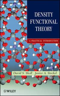 Density Functional Theory. A Practical Introduction - Steckel Janice