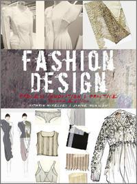 Fashion Design. Process, Innovation and Practice - McKelvey Kathryn