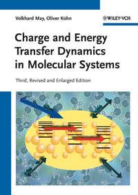 Charge and Energy Transfer Dynamics in Molecular Systems - Kühn Oliver