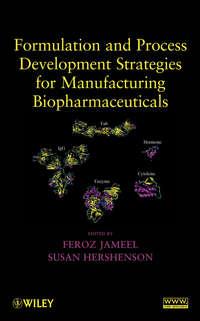 Formulation and Process Development Strategies for Manufacturing Biopharmaceuticals,  аудиокнига. ISDN33825558