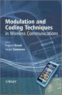 Modulation and Coding Techniques in Wireless Communications,  аудиокнига. ISDN33825734