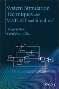 System Simulation Techniques with MATLAB and Simulink - Chen YangQuan