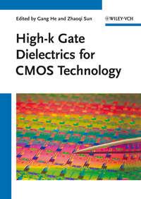 High-k Gate Dielectrics for CMOS Technology,  książka audio. ISDN33825822