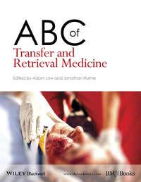 ABC of Transfer and Retrieval Medicine,  audiobook. ISDN33825886